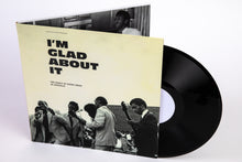 Load image into Gallery viewer, Double LP - I'm Glad About It: The Legacy of Gospel Music in Louisville, 1958-1981